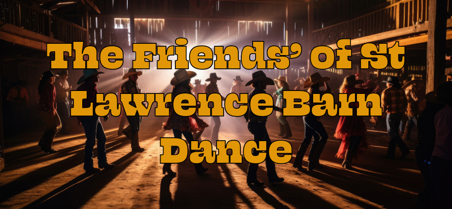 The Friends’ of St Lawrence Barn Dance